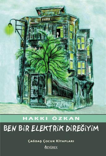 Ben Bir Elektrik Direğiyim