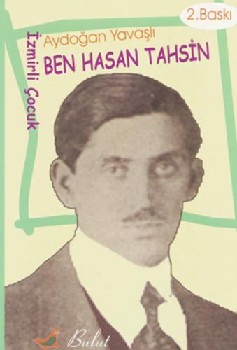Ben Hasan Tahsin (İzmirli Çocuk) - Münzevi Kitabevi