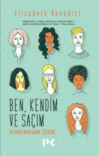 Ben Kendim ve Saçım - 26 Kadın Takıntılarını Çözüyor