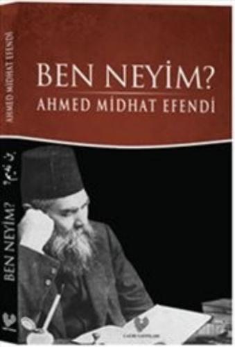 Kurye Kitabevi - Ben Neyim - Osmanlı Türkçesi Aslı ile Birlikte