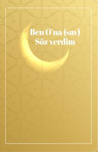 Ben O’na (sav) Söz Verdim