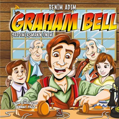 Kurye Kitabevi - Benim Adım Graham Bell Yardımlaşmanın Önemi