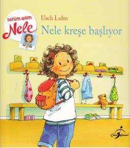 Benim Adım Nele Nele Kreşe Başlıyor - Münzevi Kitabevi