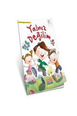 Benim Duygusal Dünyam 8 - Yalnız Değilim