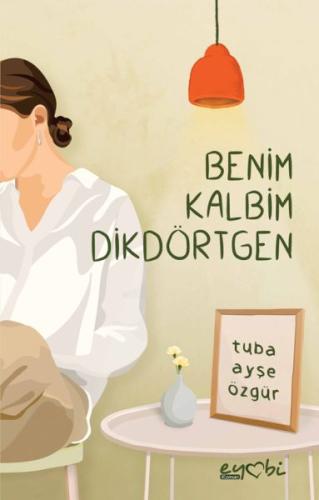 Benim Kalbim Dikdörtgen - Münzevi Kitabevi