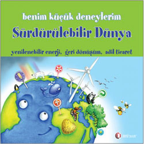 Kurye Kitabevi - Benim Küçük Deneylerim: Sürdürülebilir Dünya