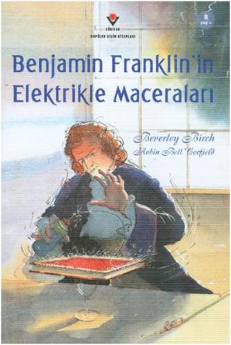 Kurye Kitabevi - Benjamin Franklinin Elektrikle Maceraları