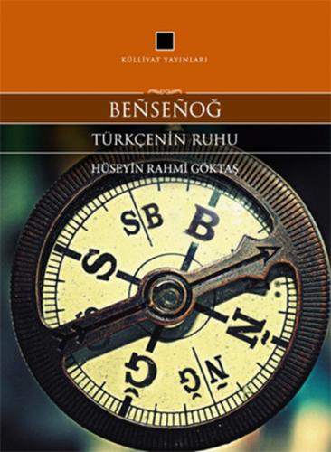 Kurye Kitabevi - Bensenoğ - Türkçenin Ruhu