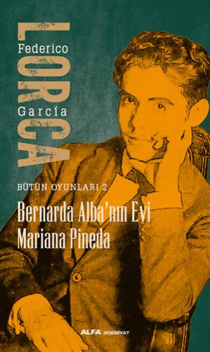 Kurye Kitabevi - Federico Garcia Lorca Bütün Oyunları 2 Bernarda Alban