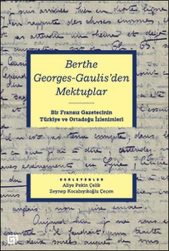 Kurye Kitabevi - Berthe Georges-Gaulis'den Mektuplar