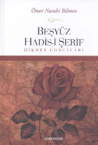 Beşyüz Hadis-i Şerif  Hikmet Goncaları