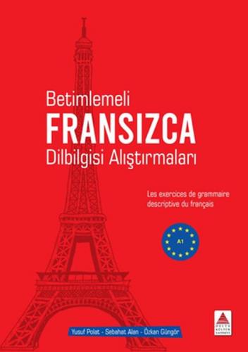Kurye Kitabevi - Betimlemeli Fransızca Dilbilgisi Alıştırmaları