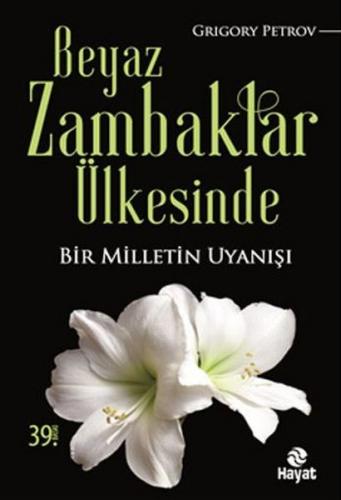 Beyaz Zambaklar Ülkesinde