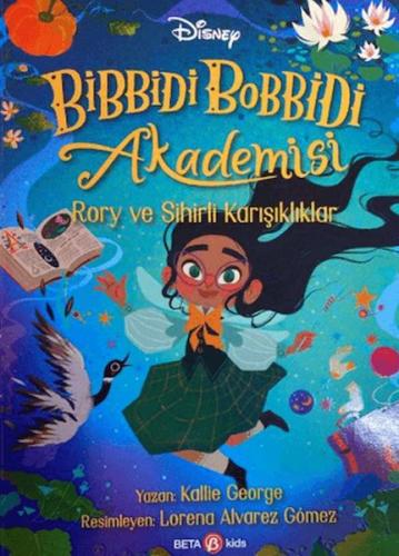 Kurye Kitabevi - Bibbidi Bobbidi Akademisi Rory ve Sihirli Karışıklar