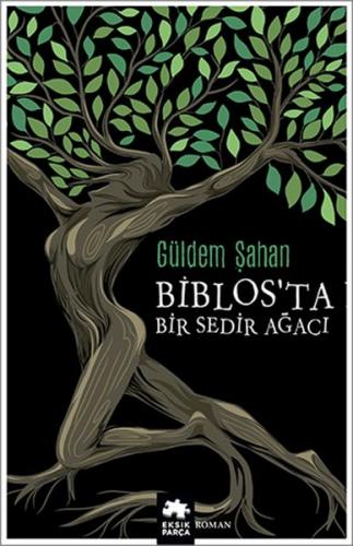 Biblos’ta Bir Sedir Ağacı - Münzevi Kitabevi