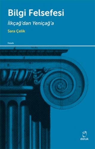 Bilgi Felsefesi İlkçağ'dan Yeniçağ'a - Münzevi Kitabevi
