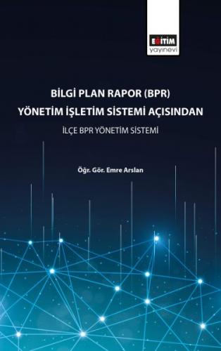 Kurye Kitabevi - Bilgi Plan Rapor BPR Yönetim İşletim Sistemi Açısında