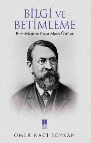 Kurye Kitabevi - Bilgi ve Betimleme-Pozitivizm ve Ernst Mach Üstüne