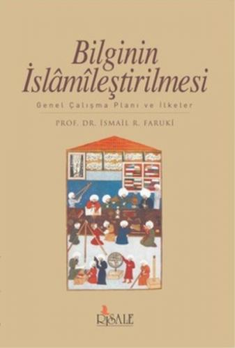 Kurye Kitabevi - Bilginin İslamileştirilmesi