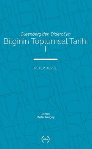 Bilginin Toplumsal Tarihi 1 - Münzevi Kitabevi