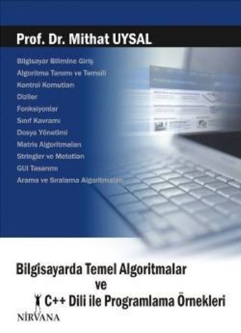 Bilgisayarda Temel Algoritmalar ve C++ Dili ile Programlama Örnekleri 