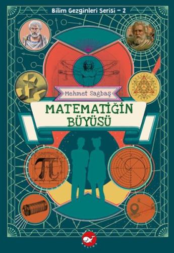 Bilim Gezginleri Serisi-2 Matematiğin Büyüsü - Münzevi Kitabevi