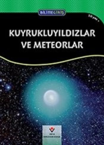 Bilime Giriş - Kuyrukluyıldızlar ve Meteorlar - Münzevi Kitabevi