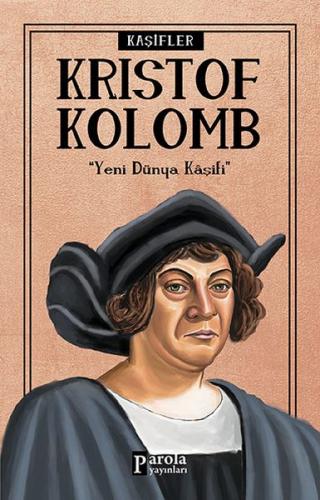 Bilime Yön Verenler: Kristof Kolomb