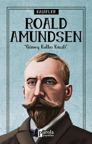 Kurye Kitabevi - Roald Amundsen