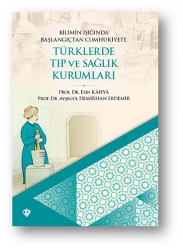 Kurye Kitabevi - Bilimin Işığında Başlangıçtan Cumhuriyete Türklerde T