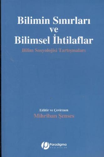 Bilimin Sınırları Ve Bilimsel İhtilaflar