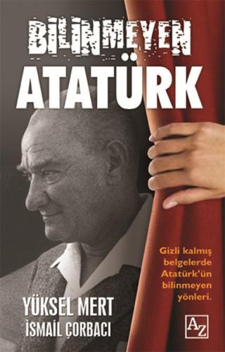 Kurye Kitabevi - Bilinmeyen Atatürk