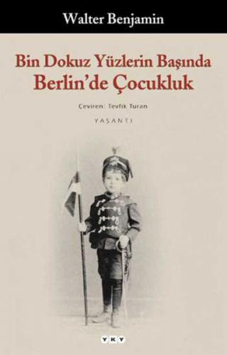 Kurye Kitabevi - Bin Dokuz Yüzlerin Başında Berlinde Çocukluk