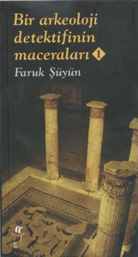 Kurye Kitabevi - Bir Arkeoloji Dedektifinin Maceraları 1