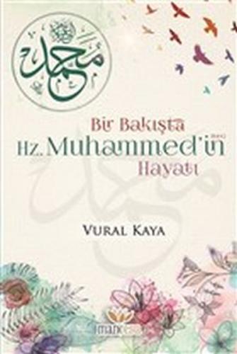 Kurye Kitabevi - Bir Bakışta Hz. Muhammedin sav Hayatı