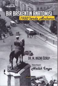 Kurye Kitabevi - Bir Başkentin Anatomisi 1950'ler Ankara