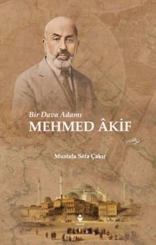 Kurye Kitabevi - Bir Dava Adamı Mehmed Âkif