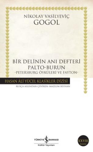 Bir Delinin Anı Defteri Palto-Burun - Hasan Ali Yücel Klasikleri