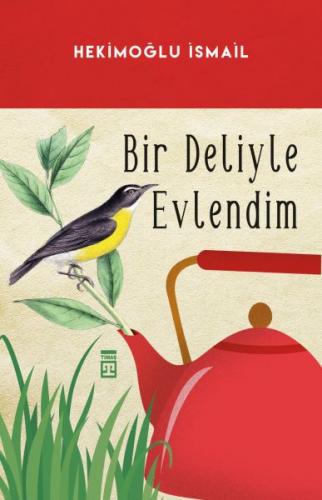 Bir Deliyle Evlendim