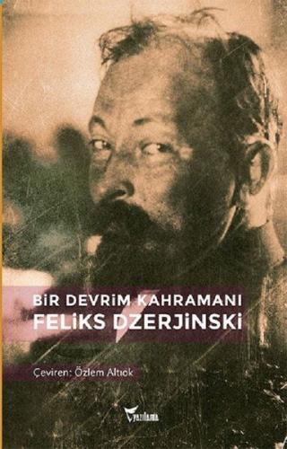 Kurye Kitabevi - Bir Devrim Kahramanı Feliks Dzerjinski