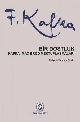 Kurye Kitabevi - Bir Dostluk Kafka Max Brod Mektuplaşmaları