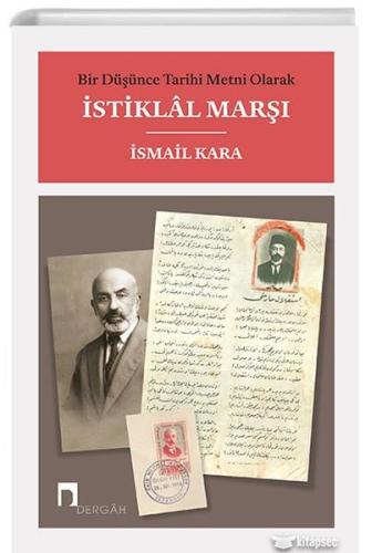 Kurye Kitabevi - Bir Düşünce Tarihi Metni Olarak İstiklal Marşı