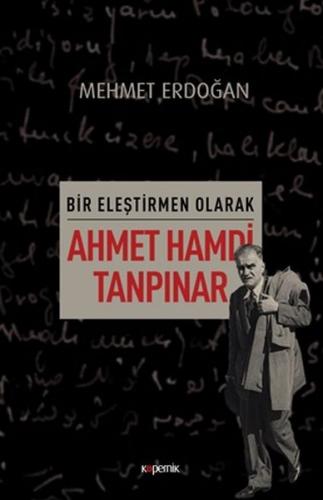 Kurye Kitabevi - Bir Eleştirmen Olarak - Ahmet Hamdi Tanpınar