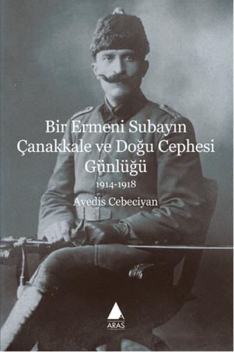 Kurye Kitabevi - Bir Ermeni Subayın Çanakkale ve Doğu Cephesi Günlükle