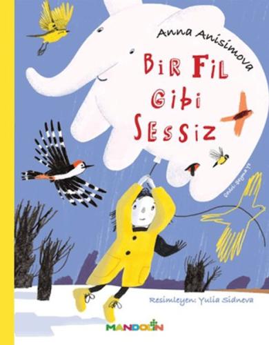 Bir Fil Gibi Sessiz - Münzevi Kitabevi