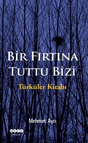 Kurye Kitabevi - Bir Fırtına Tuttu Bizi Türküler Kitabı