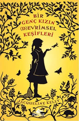 Bir Genç Kızın Devrimsel Keşifleri (Ciltli)