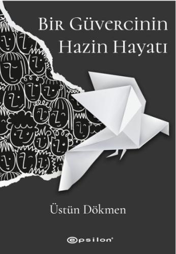 Bir Güvercinin Hazin Hayatı - Münzevi Kitabevi