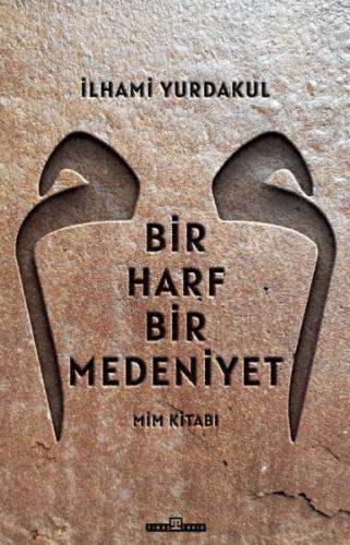 Bir Harf Bir Medeniyet Mim Kitabı