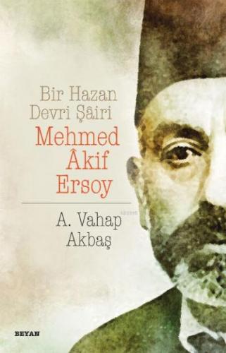 Kurye Kitabevi - Bir Hazan Devri Şairi-Mehmed Akif Ersoy